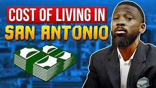 The Cost of Living In San Antonio| Moving To Texas