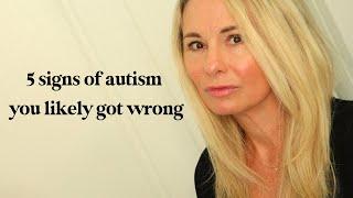 5 signs of autism you're likely wrong about