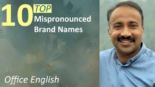 Top 10 Mispronounced Brand Names