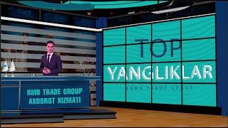 BMB TOP YANGILIKLAR - 2022 YIL YANVAR OYI SARHISOBI