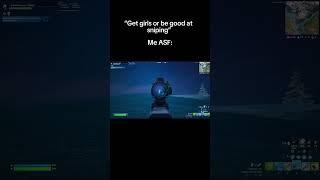 I’m the best sniper 