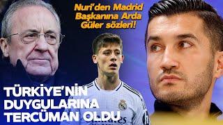 Nuri Şahin'den Real Madrid Başkanı Perez'e Arda Güler Sözleri! Milyonların Aklındaki Şeyi Söyledi