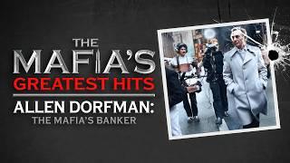 Allen Dorfman: The Mafia's Banker (Mafia´s Greatest Hits)