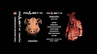 Projekt-H - Zabijačka (Demo 2023)