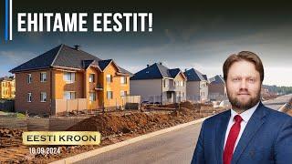 Andro Roos ja Maksim Romanovitš saates "Eesti Kroon": Ehitame Eestit!