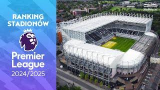 Ranking Stadionów Premier League 2024/25