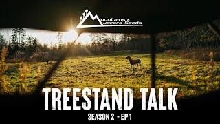 Treestand Talk - Mountains and Mustard Seeds Season 2 ep. 1, bow hunting Wisconsin whitetails