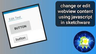 change webview content using javascript code | sketchware