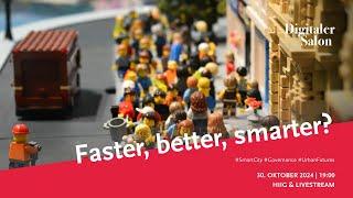 Digitaler Salon: Faster, better, smarter?