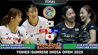 Arisa IGARASHI/Ayako SAKURAMOTO (JPN) vs KIM Hye Jeong/KONG Hee Yong (KOR) India Open 2025 Badminton