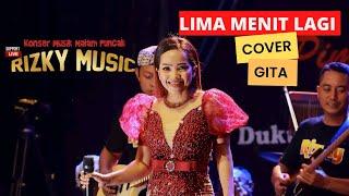 lima menit - gita - Rizky music live karangbenda pangandaran