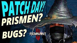 PATCH DAY! PRISMEN RESET LEICHTER! Wurden die gröbsten Fehler behoben? - Remnant 2