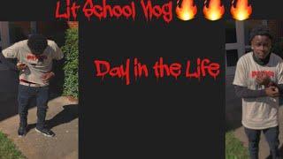 LITTEST SCHOOL VLOG!!|Dutchtown high school|