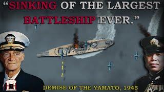 Okinawa, 1945: Sinking of the Battleship Yamato and Operation Ten-Go (Documentary)