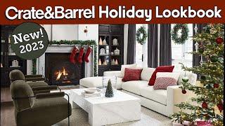 Crate & Barrel Holiday LOOKBOOK 2023 New!