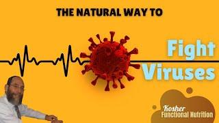 The Natural Way to Fight Viruses  | Functional Nutrition with Dr. Bek