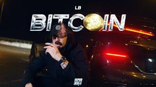 LB - BITCOIN (Official video)