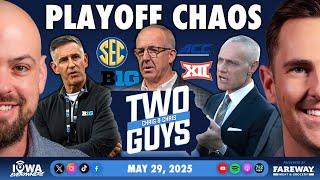 Two Guys: Playoff Chaos – breaking down where things stand among CFB conferences (May 29, 2025)