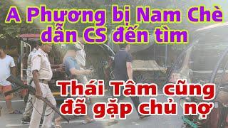 Nóng… A Phương Nguyễn bị Nam chè dẫn cs đến tìm - Thái Tâm và chủ nợ đã gặp nhau #jackduky