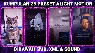 KUMPULAN 25 PRESET BASE ALIGHT MOTION TERBARU 2024 DIBAWAH 5MB