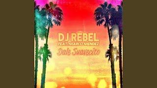 Dale Suavecito (feat. Marco Mendez)