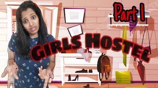 Girls Hostel അപാരത  Part 1#ponnuannamanu #girlshostel