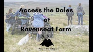 Access the Dales Hub at Ravenseat Farm, Swaledale, North Yorkshire