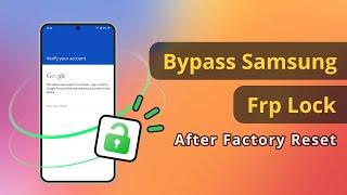 [FAST!] BYPASS Samsung FRP Lock Without Password after Factory Reset