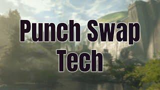 The New Punch Swap Tech.