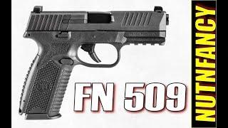 FN 509 Full Review- Nutnfancy