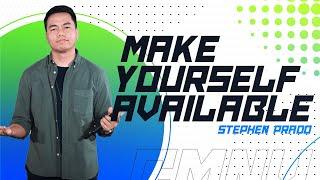 Make Yourself Available | Stephen Prado