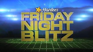 Hardee's Friday Night Blitz Week 2 : September 6, 2024