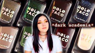 HOLO TACO Dark Academia Nail Polish Collection Swatch & Review! || KELLI MARISSA