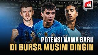 SUPERPUNDIT : POTENSI NAMA BARU DI BURSA TRANSER MUSIM DINGIN