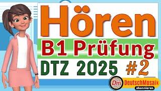 B1 Hören | Prüfung DTZ 2025 | GasT Übung & Lösungen | Teil 1-4