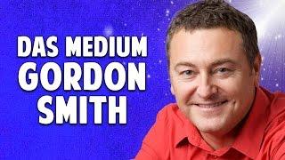 Kontakt zu Verstorbenen - Das Jenseits-Medium Gordon Smith