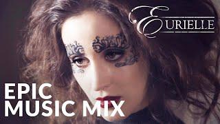 Best of Eurielle (Lyrics) | Beautiful Vocal Epic Hits