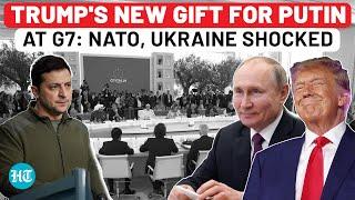 Trump's Secret New Gift For Putin At G7 Leaves NATO, Ukraine Shocked: Zelensky Totally Alone Now?