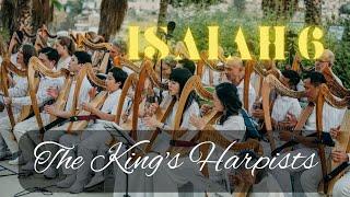 The King’s Harpists: Isaiah 6 - Live from Jerusalem!