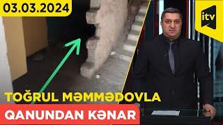 Qanundan Kənar | 03.03.2024