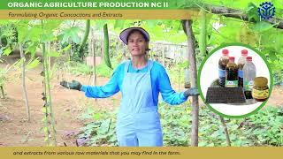 Introduction to Organic Agriculture -  Formulating Organic Concoctions And Extracts Credits to TESDA