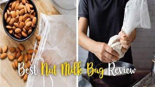 Best Nut Milk Bag Review - DIY Strainer Sieve Almond Nuts