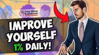 1% Daily Improvement: 5 Practical Methods for Continuous Self-Improvement