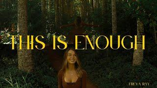 this is enough | a short film