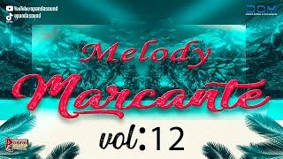 SET MELODY MARCANTE VOL 12 AGOSTO 2021 - O PANDA SOUND