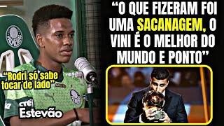 "FOI REVOLTANTE" ESTEVÃO MANDOU A REAL SOBRE A BOLA DE OURO PRO RODRI! DEFENDEU VINICIUS JR!