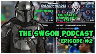 LETS TALK ABOUT FARMING PLANS! II The SWGOH podcast episode #2