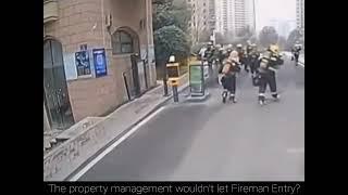 The Property management wouldn't let Fireman Entry?