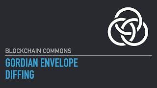 Gordian Envelope Diffing