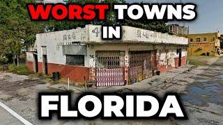 Worst Towns to Live in Florida